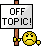 Off Topic :ot: :ot: